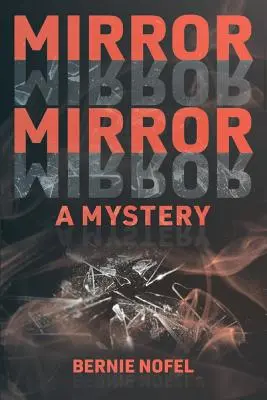 Oglinda Mirror: Un mister - Mirror Mirror: A Mystery