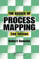 Principiile de bază ale cartografierii proceselor - The Basics of Process Mapping