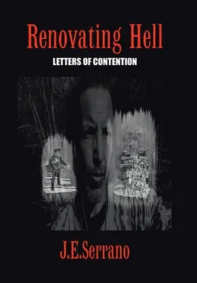 Renovând Iadul: Scrisori de dispută - Renovating Hell: Letters Of Contention