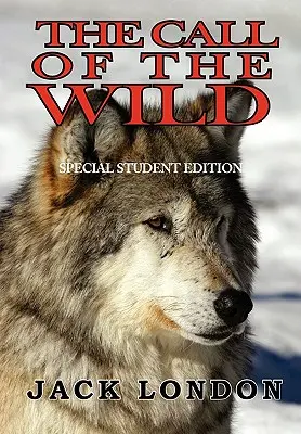 Chemarea sălbăticiei - The Call of the Wild