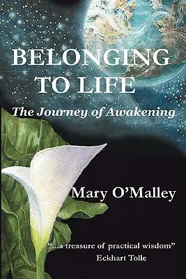 Apartenența la viață: Călătoria trezirii (The Journey of Awakening) - Belonging to Life: The Journey of Awakening