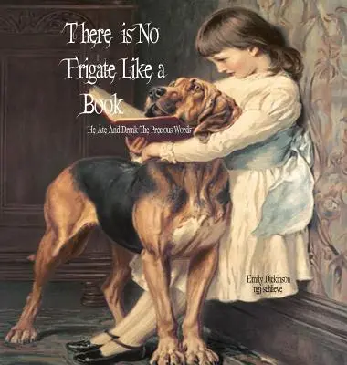 Nu există fregată ca o carte: El a mâncat și a băut cuvintele prețioase, O picătură a căzut pe măr - There Is No Frigate Like a Book: He Ate and Drank the Precious Words, A Drop Fell on the Apple Tree