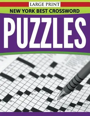 Cele mai bune cuvinte încrucișate din New York (Large Print) - New York Best Crossword Puzzles (Large Print)