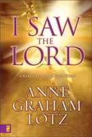L-am văzut pe Domnul: Un apel de trezire pentru inima ta - I Saw the Lord: A Wake-Up Call for Your Heart