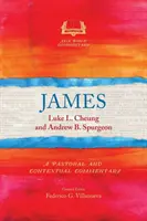 James: Un comentariu pastoral și contextual - James: A Pastoral and Contextual Commentary