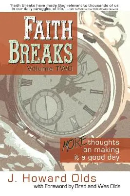 Faith Breaks, volumul 2: Mai multe gânduri despre cum să faci o zi bună - Faith Breaks, Volume 2: More Thoughts on Making It a Good Day