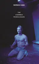Monologuri Chemsex - Chemsex Monologues