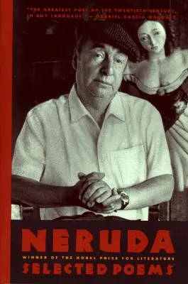 Neruda: Poezii alese - Neruda: Selected Poems