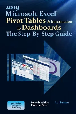 Tabele pivot Excel 2019 și introducere în tablourile de bord Ghidul pas cu pas - Excel 2019 Pivot Tables & Introduction To Dashboards The Step-By-Step Guide