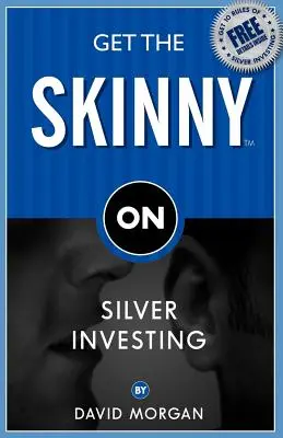 Obțineți informații despre investițiile în argint - Get the Skinny on Silver Investing