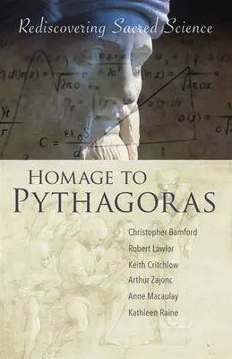 Omagiu lui Pitagora: Redescoperirea științei sacre - Homage to Pythagoras: Rediscovering Sacred Science