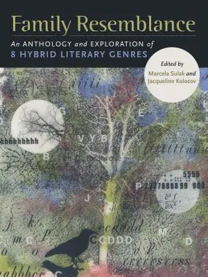 Asemănare de familie: O antologie și explorare a 8 genuri literare hibride - Family Resemblance: An Anthology and Exploration of 8 Hybrid Literary Genres