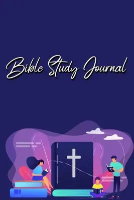 Jurnal de studiu biblic: Un Caiet Creștin de Studiu Biblic: Un Ghid Simplu Pentru Jurnalizarea Scripturii Folosind Metoda S.O.A.P - Bible Study Journal: A Christian Bible Study Workbook: A Simple Guide To Journaling Scripture Using S.O.A.P Method
