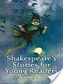 Poveștile lui Shakespeare pentru tinerii cititori - Shakespeare's Stories for Young Readers
