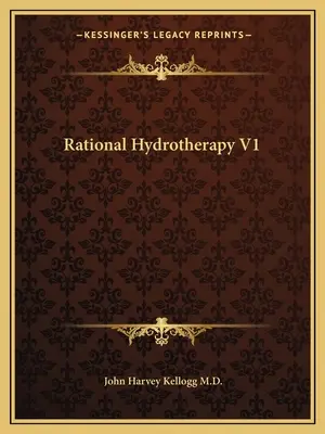 Hidroterapia rațională V1 - Rational Hydrotherapy V1