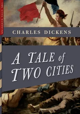 A Tale of Two Cities (ilustrată): Cu mai mult de 40 de ilustrații de Frederick Barnard și Hablot K. Browne (Phiz