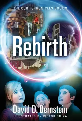 Renaștere: Cronicile CORT Cartea 3 - Rebirth: The CORT Chronicles Book 3