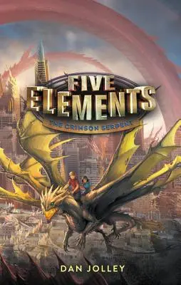 Cinci elemente #3: Șarpele Crimson - Five Elements #3: The Crimson Serpent