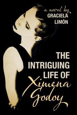 Viața intrigantă a Ximenei Godoy - The Intriguing Life of Ximena Godoy