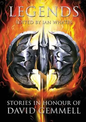 Legende: Povestiri în onoarea lui David Gemmell - Legends: Stories in Honour of David Gemmell