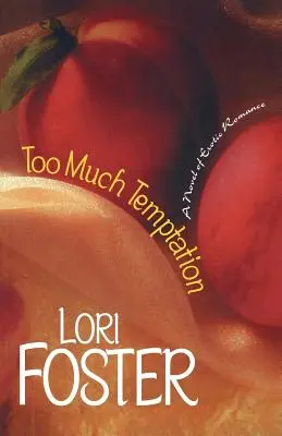 Prea multe tentații - Too Much Temptation