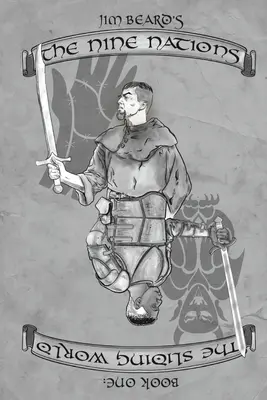Cele nouă națiuni Cartea întâi: Lumea alunecoasă - The Nine Nations Book One: The Sliding World