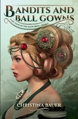 Bandiți și rochii de bal - Bandits And Ball Gowns