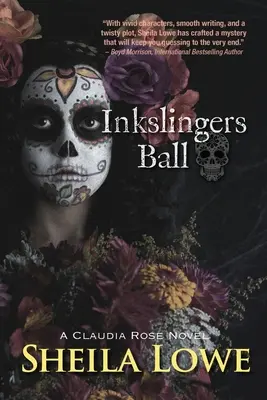 Inkslingers Ball: Un roman Claudia Rose - Inkslingers Ball: A Claudia Rose Novel