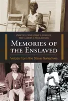 Memoriile celor înrobiți: Voci din relatările sclavilor (Voices from the Slave Narratives) - Memories of the Enslaved: Voices from the Slave Narratives