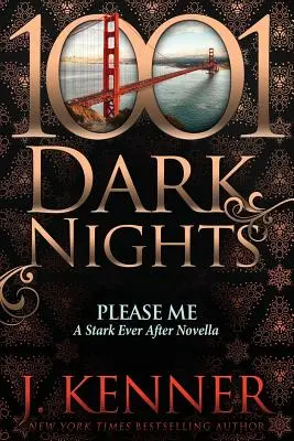 Please Me: O nuvelă Stark Ever After - Please Me: A Stark Ever After Novella