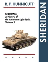 Sheridan: O istorie a tancurilor ușoare americane, volumul 2 - Sheridan: A History of the American Light Tank, Volume 2