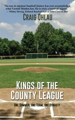 Regii din Liga Județeană: O vară, o echipă, o dinastie - Kings of the County League: One Summer, One Team, One Dynasty