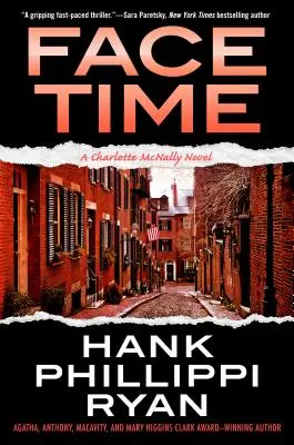 Face Time: Un roman de Charlotte McNally - Face Time: A Charlotte McNally Novel