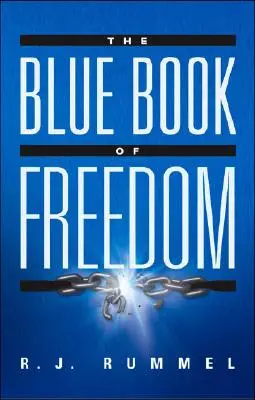 Cartea albastră a libertății: Sfârșitul foametei, sărăciei, genocidului și războiului - The Blue Book of Freedom: Ending Famine, Poverty, Democide, and War