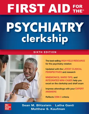 First Aid for the Psychiatry Clerkship, ediția a șasea - First Aid for the Psychiatry Clerkship, Sixth Edition