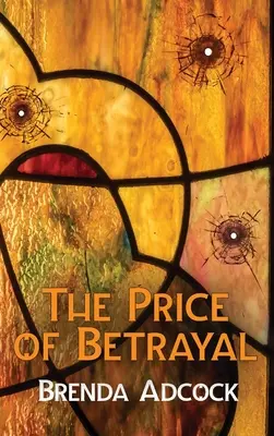 Prețul trădării (The Price of Betrayal) - The Price of Betrayal