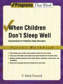 Când copiii nu dorm bine: Intervenții pentru tulburările de somn pediatrice Manual de lucru pentru părinți - When Children Don't Sleep Well: Interventions for Pediatric Sleep Disorders Parent Workbook