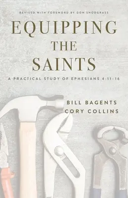 Echiparea sfinților: Un studiu practic al Efeseni 4:11-16 - Equipping the Saints: A Practical Study of Ephesians 4:11-16