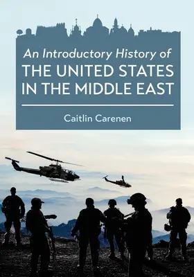 O istorie introductivă a Statelor Unite în Orientul Mijlociu - An Introductory History of the United States in the Middle East