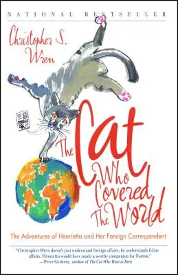 The Cat Who Covered the World: Aventurile Henriettei și ale corespondentului ei străin - The Cat Who Covered the World: The Adventures of Henrietta and Her Foreign Correspondent