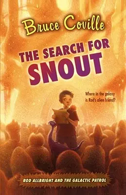 Căutarea lui Snout - The Search for Snout