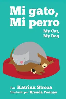 Pisica mea, câinele meu / Mi Gato, Mi Perro - My Cat, My Dog / Mi Gato, Mi Perro