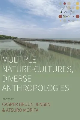 Multiple culturi ale naturii, diverse antropologii - Multiple Nature-Cultures, Diverse Anthropologies