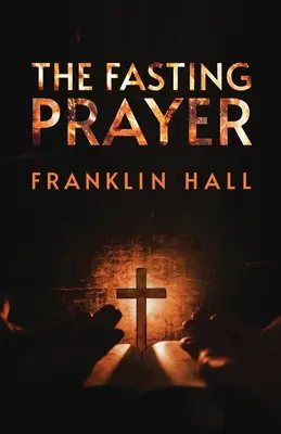 Rugăciunea de post - The Fasting Prayer