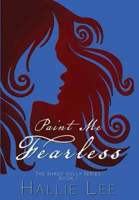 Pictează-mă fără frică - Paint Me Fearless