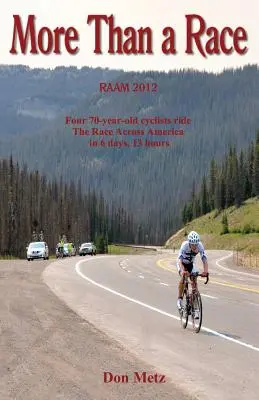 Mai mult decât o cursă: Patru cicliști în vârstă de 70 de ani parcurg cursa prin America - More Than a Race: Four 70-Year-Old Cyclists Ride the Race Across America