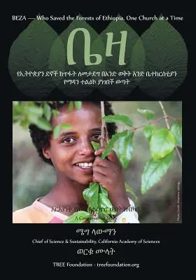 Beza, care a salvat pădurea din Etiopia, o biserică la un moment dat, o poveste de conservare -Versiunea amharică - Beza, Who Saved the Forest of Ethiopia, One Church at a Time, a Conservation Story -Amharic Version