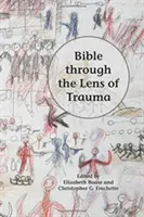 Biblia prin prisma traumei (Bible through the Lens of Trauma) - Bible through the Lens of Trauma