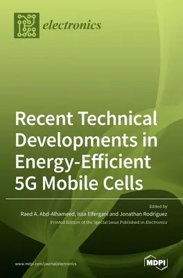 Evoluții tehnice recente în domeniul celulelor mobile 5G eficiente din punct de vedere energetic - Recent Technical Developments in Energy-Efficient 5G Mobile Cells