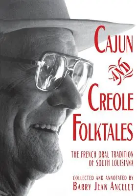 Basme populare Cajun și Creole - Cajun and Creole Folktales